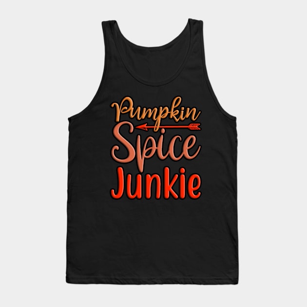 Pumpkin Spice Junkie, colorful autumn, fall seasonal design Tank Top by crazytshirtstore